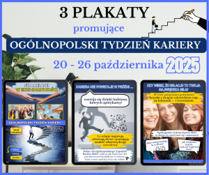 Zestaw 3 plakatów – Ogólnopolski Tydzień Kariery 2025
