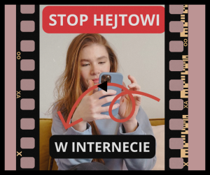 Stop hejtowi w Internecie - klip edukacyjny 