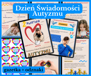 Światowy Dzień Świadomości Autyzmu | 10 plakatów + odznaki do druku