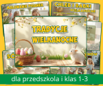 Tradycje wielkanocne dla dzieci – prezentacja + gazetka  - przedszkole i klasy 1–3 PDF