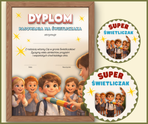 Pasowanie na Świetliczaka – Dyplom + Odznaka „Superświetliczak”