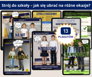 Jak się ubrać? 13 plakatów edukacyjnych dla uczniów;  gazetka szkolna  PDF