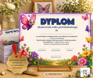 Dyplom Ukończenia Roku  w Przedszkolu-MOTYLKI